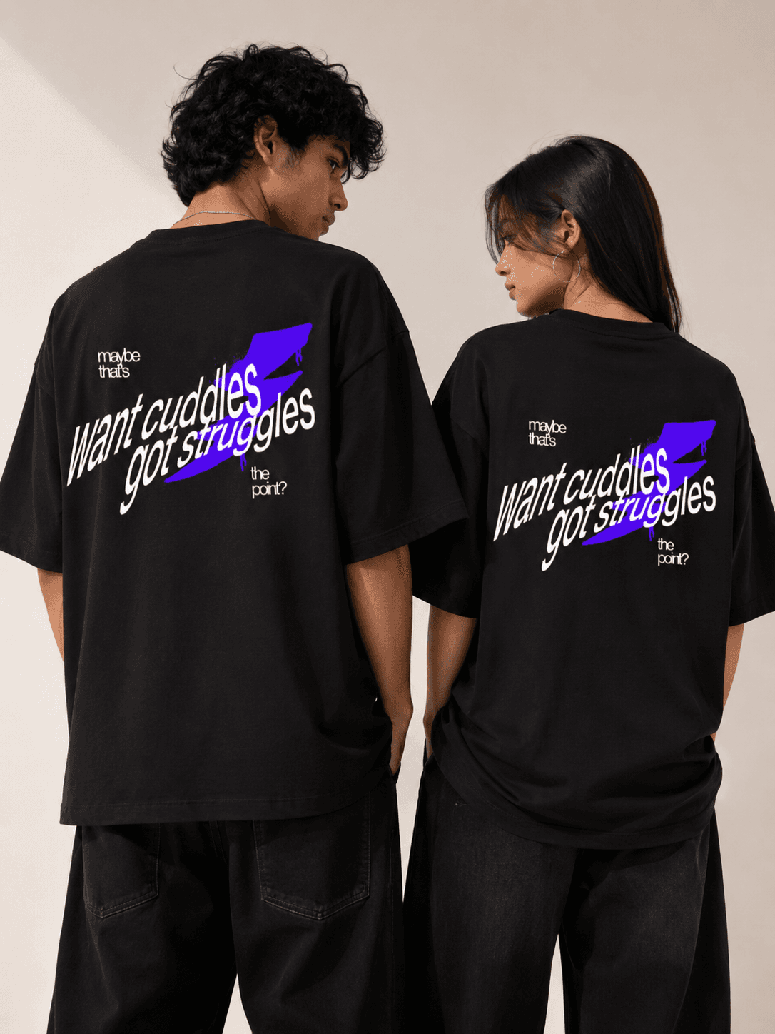 DELUZN Want Cuddles, Got Struggles Unisex Oversized T-Shirt - view 2